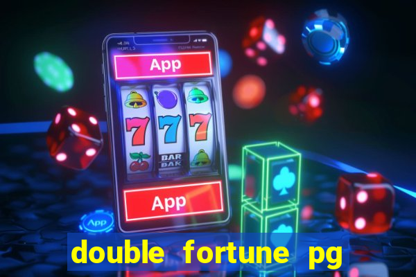 double fortune pg soft demo